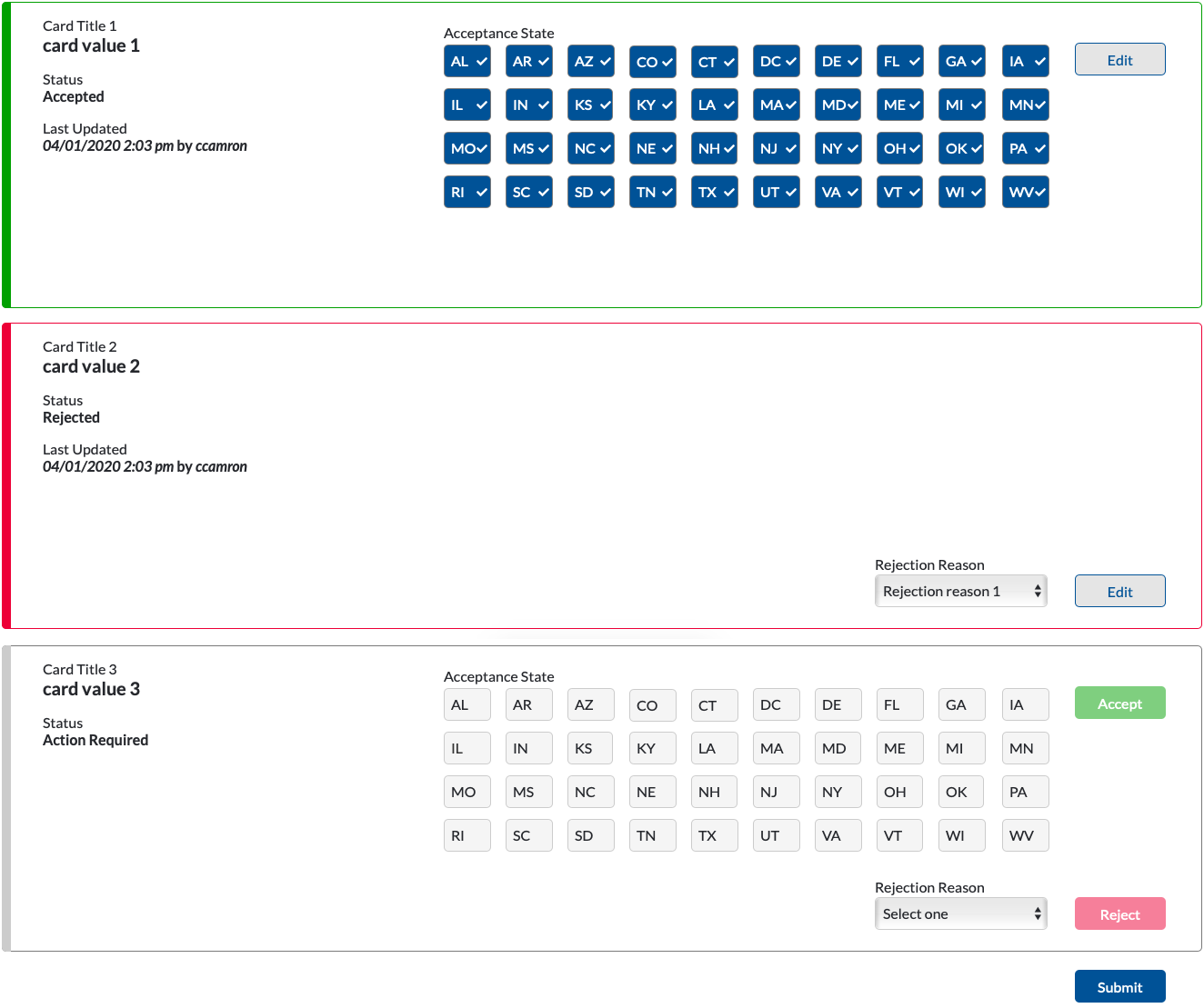 three cards; the first card, on the top, shows a green bar on the left side with 40 states checked; the second card is marked red on the left and a dropdown for the rejection reason and edit button on the right; the third card is with 40 grey states unchecked and light green and red for disabled accept button and reject button.